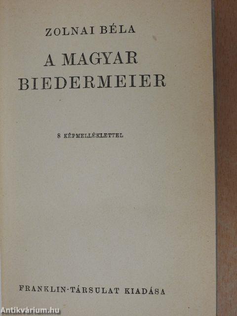 A magyar biedermeier