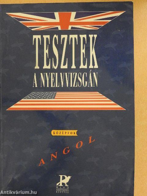 Tesztek a nyelvvizsgán - Angol/Középfok