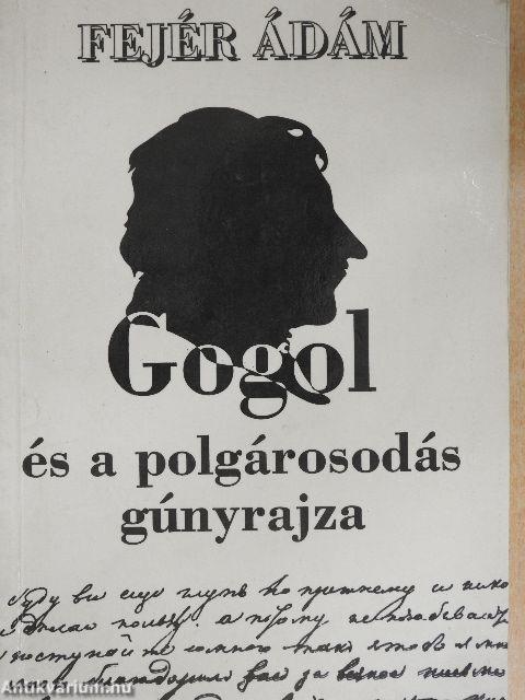 Gogol és a polgárosodás gúnyrajza