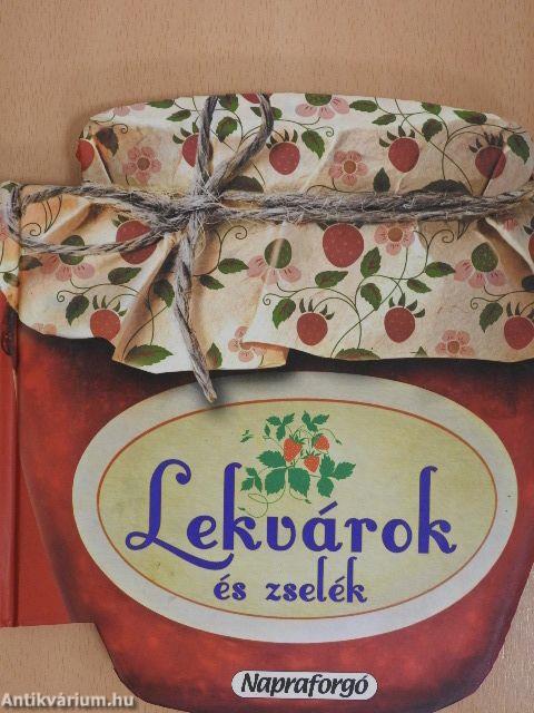 Lekvárok és zselék