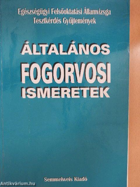 Általános fogorvosi ismeretek