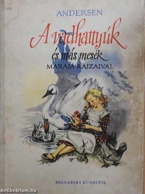 A vadhattyúk és más mesék