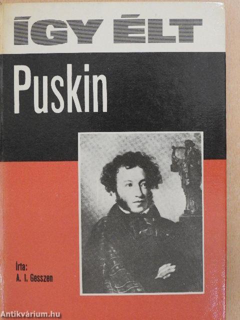 Így élt Puskin