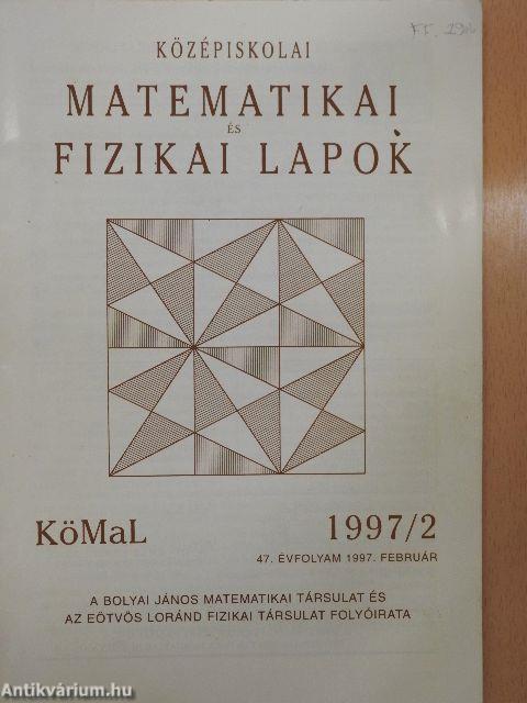 Középiskolai matematikai és fizikai lapok 1997. február