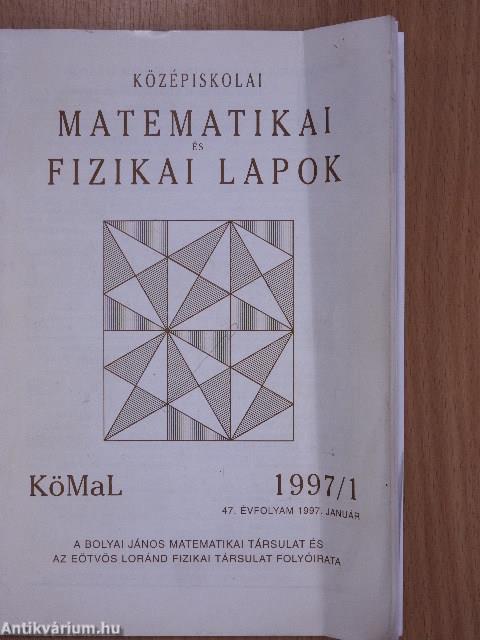 Középiskolai matematikai és fizikai lapok 1997. január