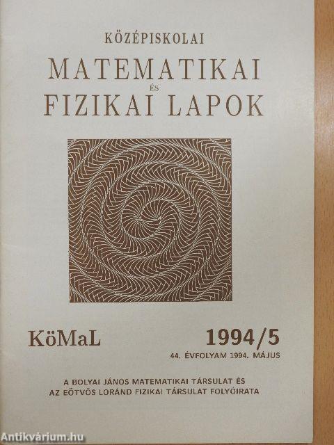 Középiskolai matematikai és fizikai lapok 1994. május