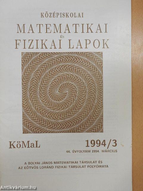 Középiskolai matematikai és fizikai lapok 1994. március