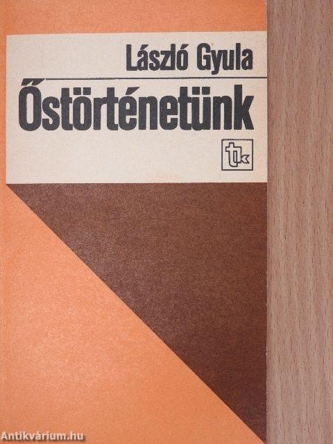 Őstörténetünk