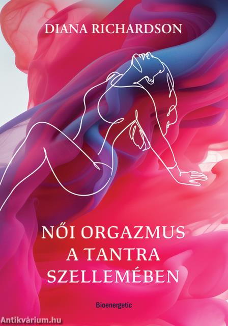 Női orgazmus a tantra szellemében