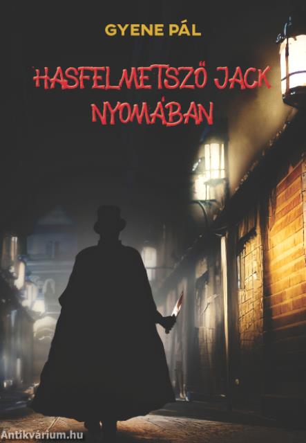 Hasfelmetsző Jack nyomában