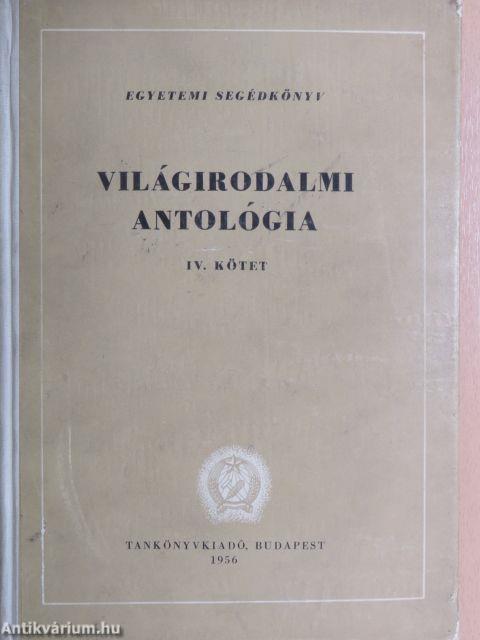 Világirodalmi antológia IV.