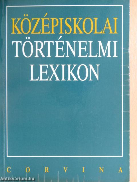 Középiskolai történelmi lexikon