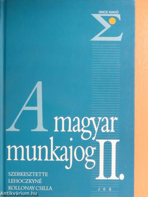 A magyar munkajog II.