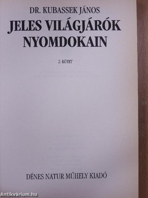 Jeles világjárók nyomdokain 2.