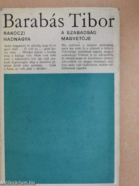 Rákóczi hadnagya/A szabadság magvetője