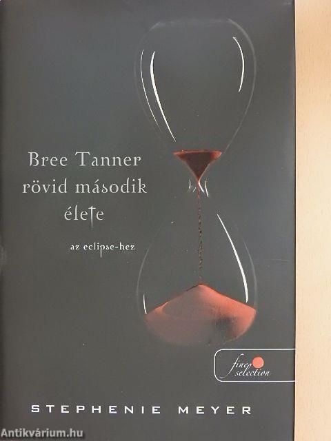 Bree Tanner rövid második élete