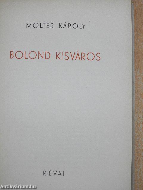 Bolond kisváros