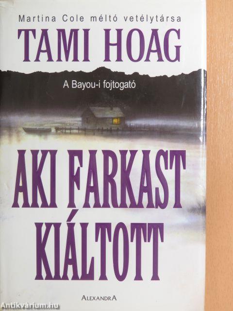 Aki farkast kiáltott