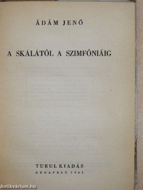A skálától a szimfóniáig
