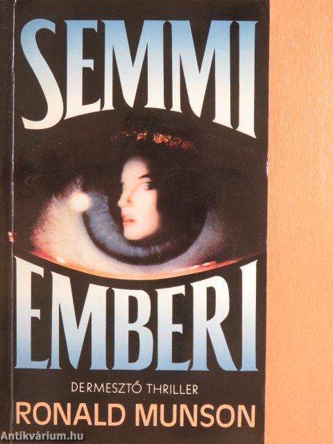 Semmi emberi