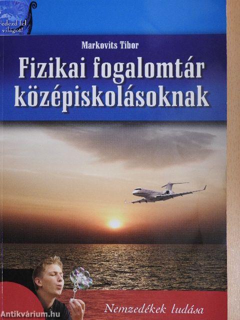 Fizikai fogalomtár középiskolásoknak