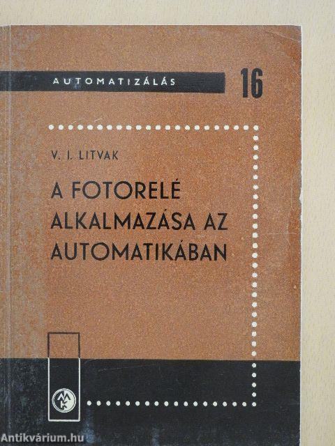 A fotorelé alkalmazása az automatikában