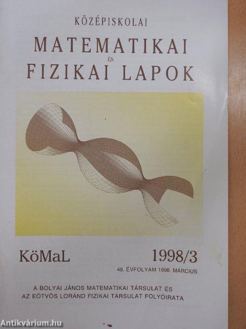 Középiskolai matematikai és fizikai lapok 1998. március