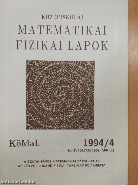 Középiskolai matematikai és fizikai lapok 1994. április