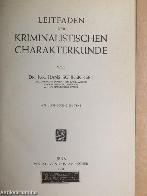 Leitfaden der Kriminalistischen Charakterkunde