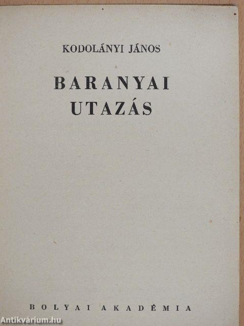 Baranyai utazás