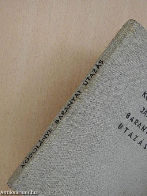 Baranyai utazás