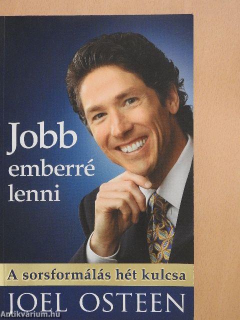 Jobb emberré lenni