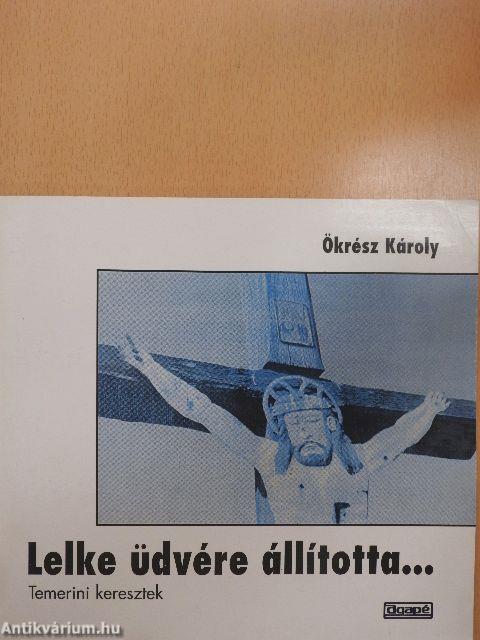 Lelke üdvére állította...