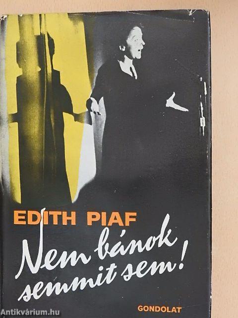 "Nem bánok semmit sem!"