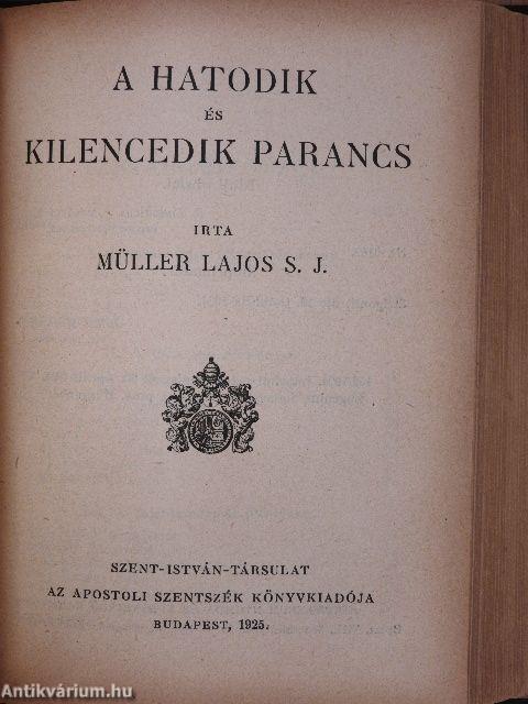 Az első parancs/A második parancs/A harmadik parancs/A negyedik parancs/Az ötödik parancs/A hatodik és kilencedik parancs/A nyolcadik parancs/A hetedik és tizedik parancs