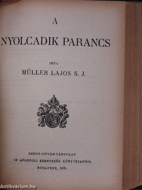 Az első parancs/A második parancs/A harmadik parancs/A negyedik parancs/Az ötödik parancs/A hatodik és kilencedik parancs/A nyolcadik parancs/A hetedik és tizedik parancs