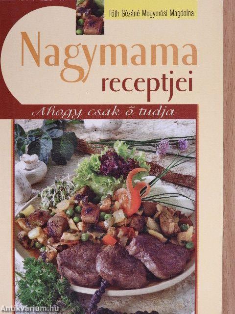 Nagymama receptjei