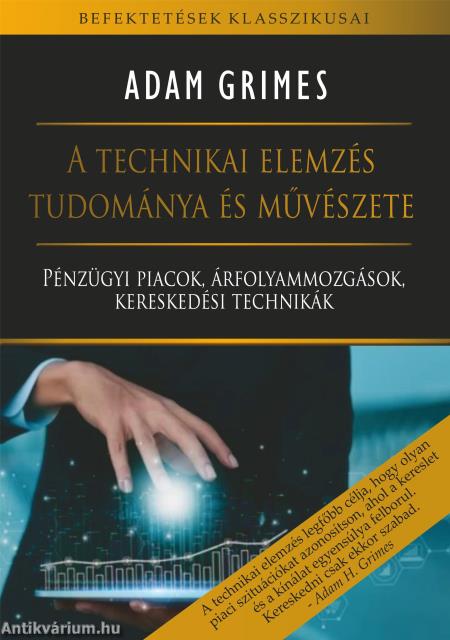 A technikai elemzés tudománya és művészete