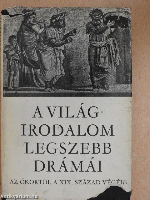 A világirodalom legszebb drámái I-II.