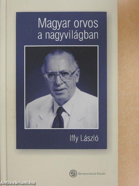 Magyar orvos a nagyvilágban