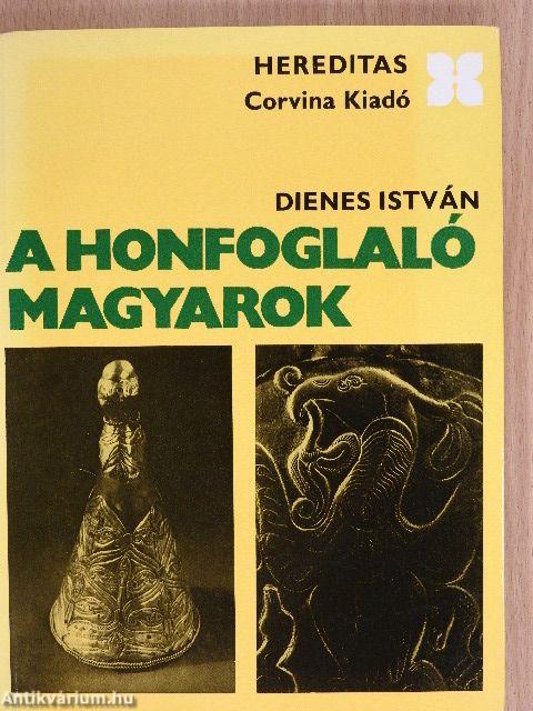 A honfoglaló magyarok