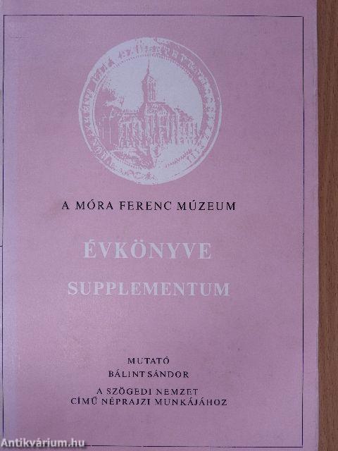 A Móra Ferenc Múzeum Évkönyve - Supplementum