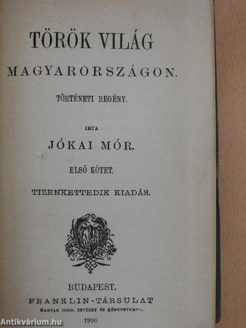 Török világ Magyarországon I-II.