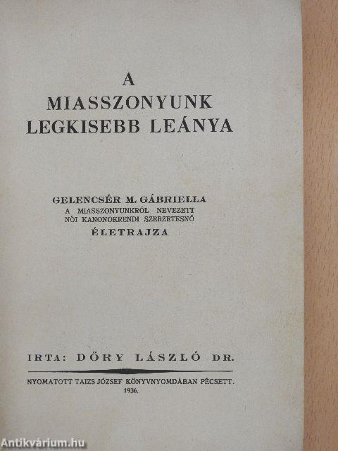 A Miasszonyunk legkisebb leánya