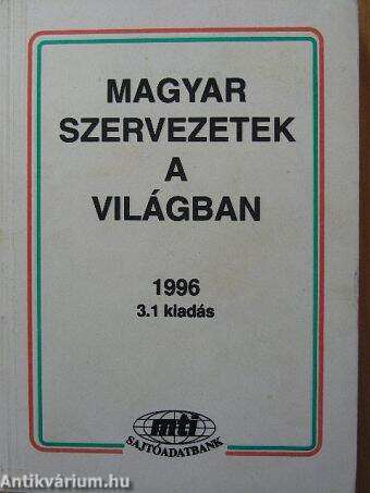 Magyar szervezetek a világban 1996