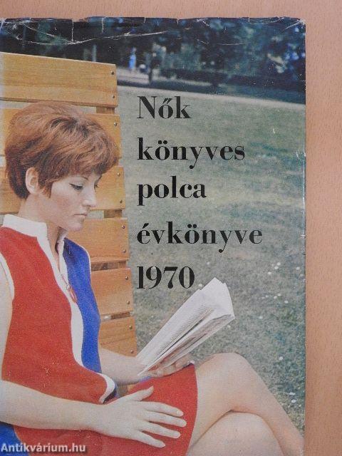 Nők könyvespolca évkönyve 1970