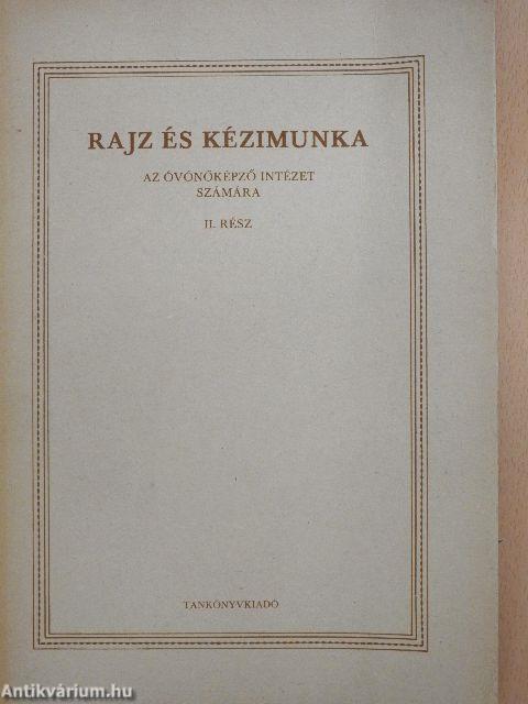 Rajz és kézimunka I.