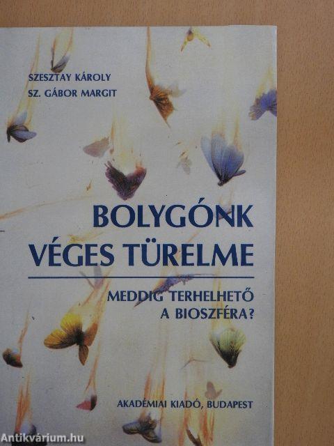 Bolygónk véges türelme