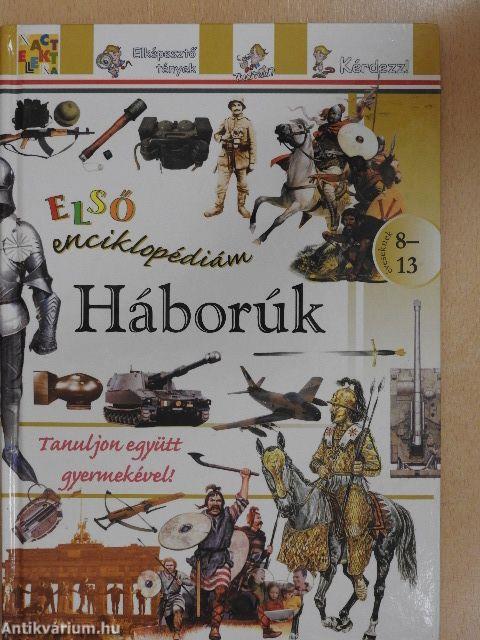 Első enciklopédiám - Háborúk