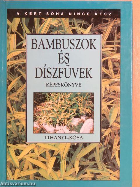 Bambuszok és díszfüvek képeskönyve